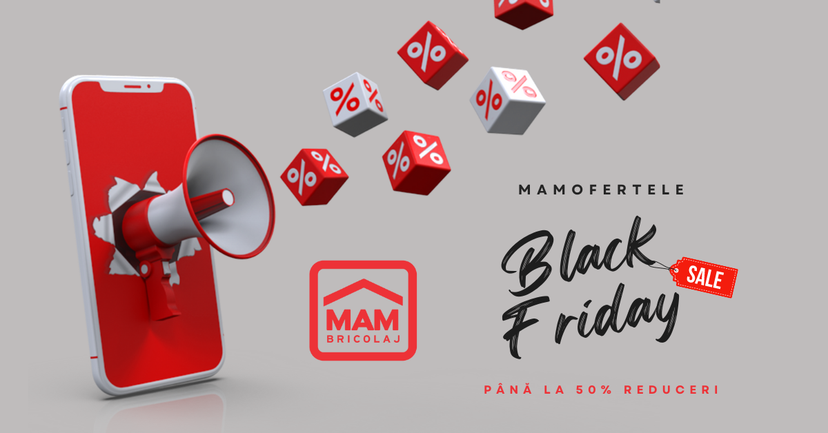 Black Friday Mam Bricolaj